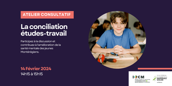 Atelier consultatif – La conciliation études-travail