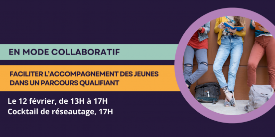 En mode collaboratif – Faciliter l’accompagnement des jeunes dans un parcours qualifiant