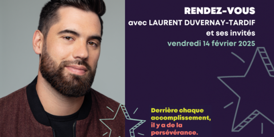 Rendez-vous avec Laurent Duvernay-Tardif et ses invités