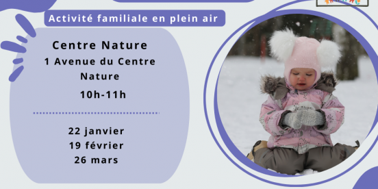 Activité familiale en plein air -unité mobile 0-5 ans