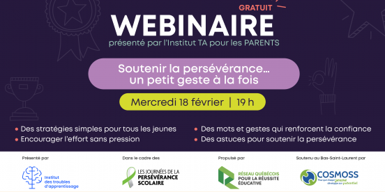 Webinaire pour les parents « Soutenir la persévérance, un petit geste à la fois »